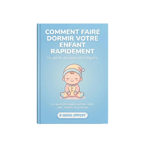 E-book : Comment faire dormir votre enfant rapidement